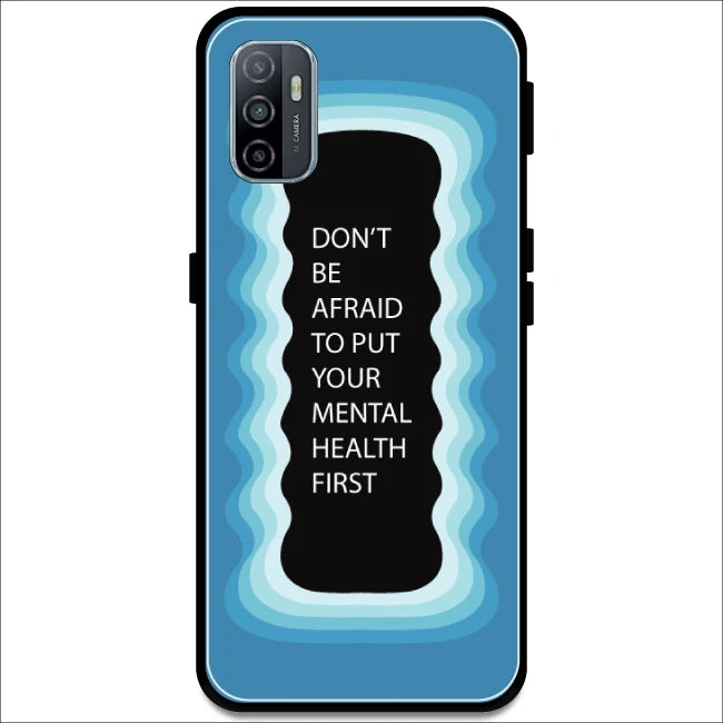 'Don't be Afraid To Put Your Mental Health First' - Blue Armor Case For Oppo Models Oppo A53 2020