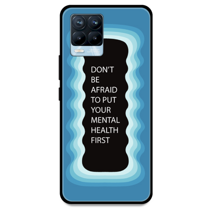 'Don't be Afraid To Put Your Mental Health First' - Blue Armor Case For Realme Models Realme 8 Pro