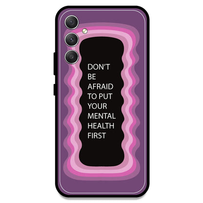 'Don't be Afraid To Put Your Mental Health First' - Pink Armor Case For Samsung Models Samsung A34 5G