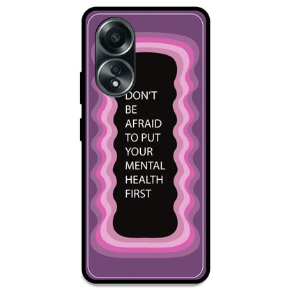 'Don't be Afraid To Put Your Mental Health First' - Pink Armor Case For Oppo Models Oppo A58