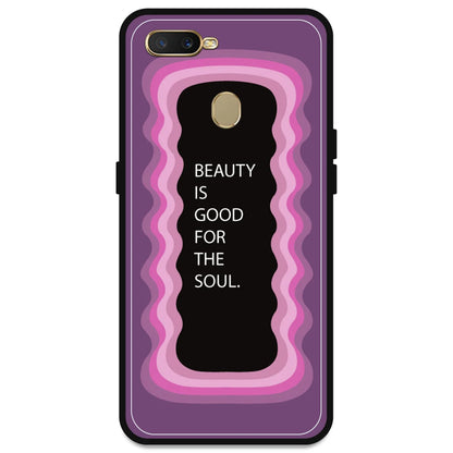 'Beauty Is Good For The Soul' - Pink Armor Case For Oppo Models Oppo A5s