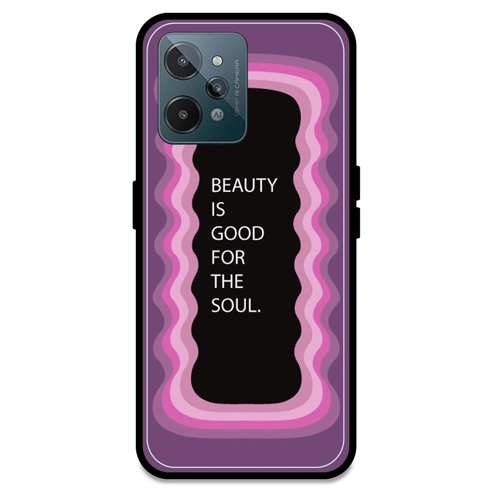 'Beauty Is Good For The Soul' - Pink Armor Case For Realme Models Realme C31