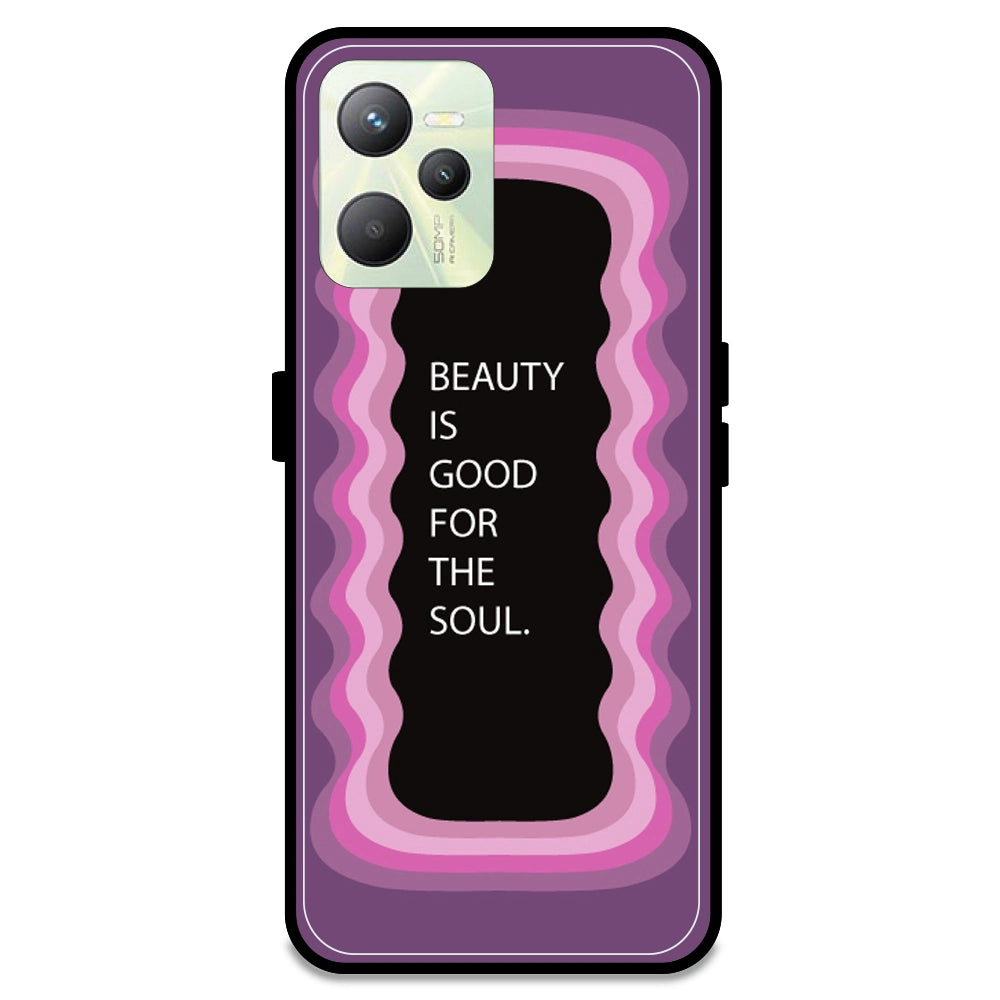'Beauty Is Good For The Soul' - Pink Armor Case For Realme Models Realme C35