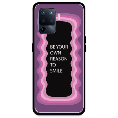 'Be Your Own Reason To Smile' - Pink Armor Case For Oppo Models Oppo A94