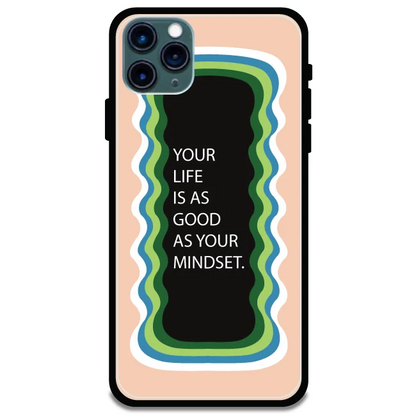 'Your Life Is As Good As Your Mindset' Peach - Glossy Metal Silicone Case For Apple iPhone Models Apple iPhone 11 pro