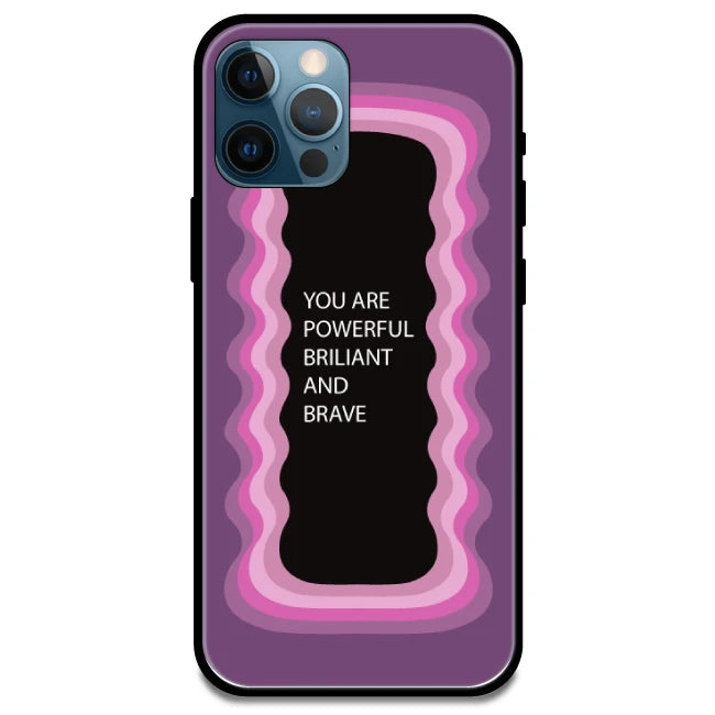'You Are Powerful, Brilliant & Brave' Pink - Glossy Metal Silicone Case For Apple iPhone Models apple iphone 15 pro