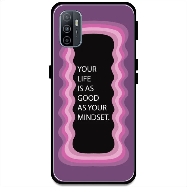 'Your Life Is As Good As Your Mindset' - Pink Armor Case For Oppo Models Oppo A53 2020