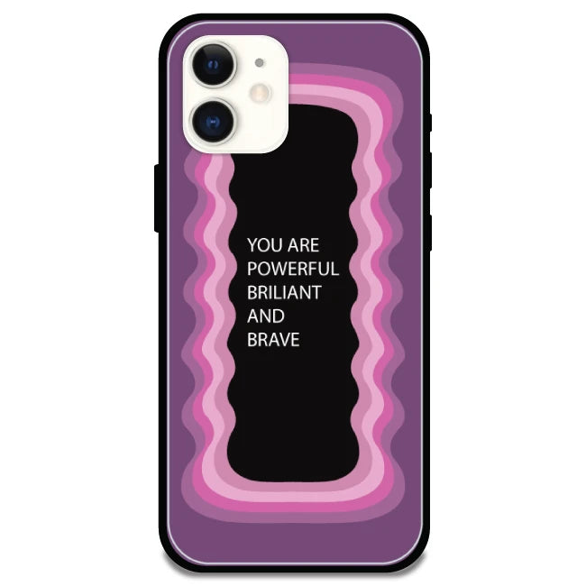 'You Are Powerful, Brilliant & Brave' Pink - Glossy Metal Silicone Case For Apple iPhone Models apple iphone 11