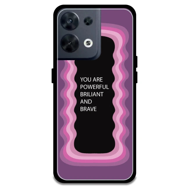 'You Are Powerful, Brilliant & Brave' - Pink Armor Case For Oppo Models Oppo Reno 8 5G