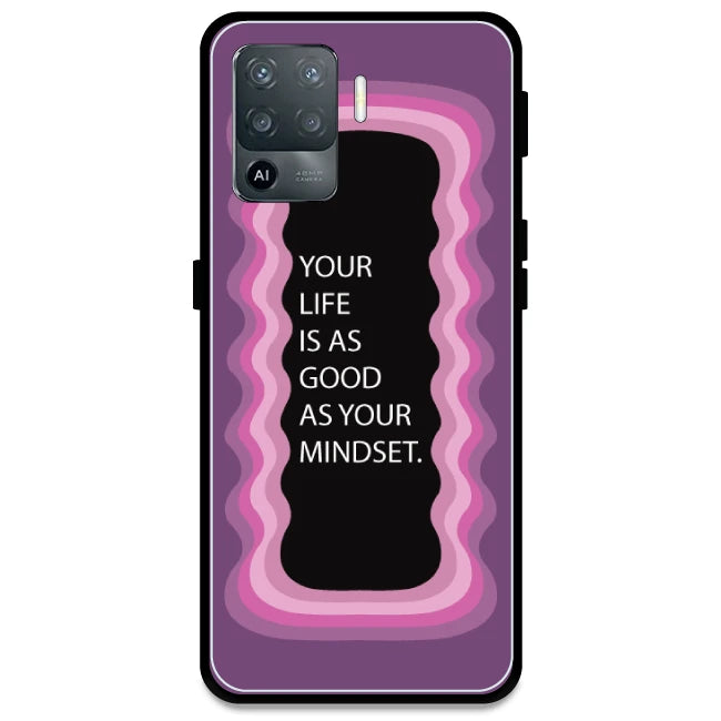 'Your Life Is As Good As Your Mindset' - Pink Armor Case For Oppo Models Oppo F19 Pro