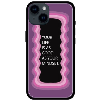 'Your Life Is As Good As Your Mindset' Pink - Glossy Metal Silicone Case For Apple iPhone Models apple iphone 15