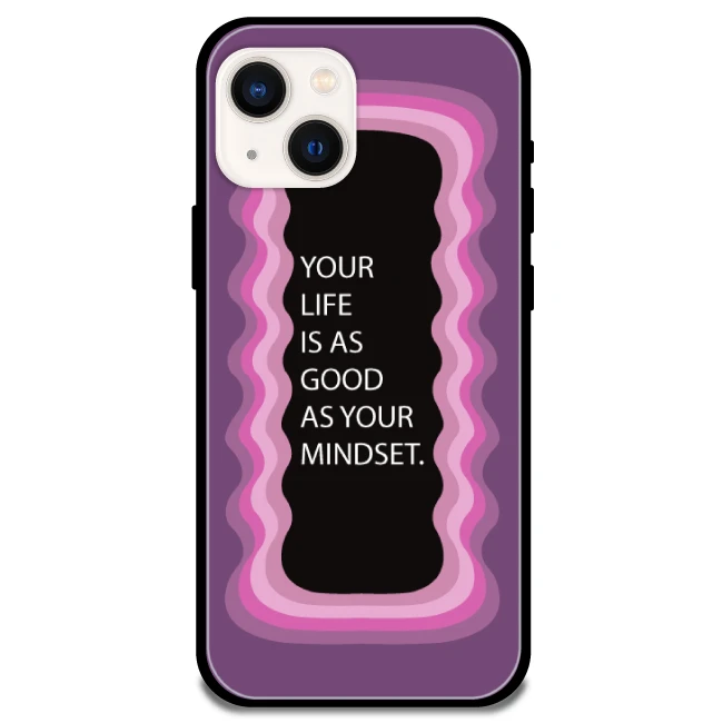 'Your Life Is As Good As Your Mindset' Pink - Glossy Metal Silicone Case For Apple iPhone Models apple iphone 13