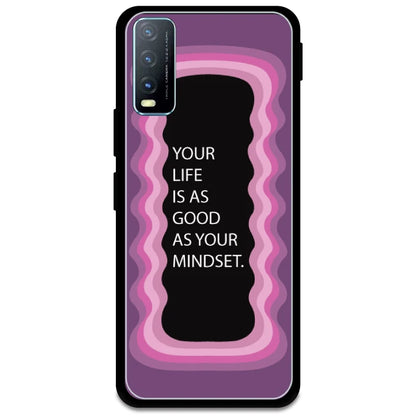 'Your Life Is As Good As Your Mindset' - Pink Armor Case For Vivo Models