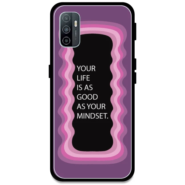 'Your Life Is As Good As Your Mindset' - Pink Armor Case For Oppo Models Oppo A33