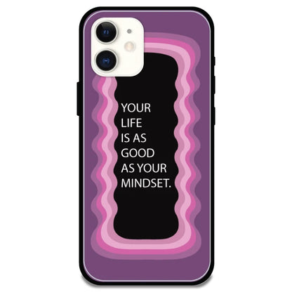 'Your Life Is As Good As Your Mindset' Pink - Glossy Metal Silicone Case For Apple iPhone Models apple iphone 11