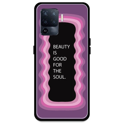 'Beauty Is Good For The Soul' - Pink Armor Case For Oppo Models Oppo A94