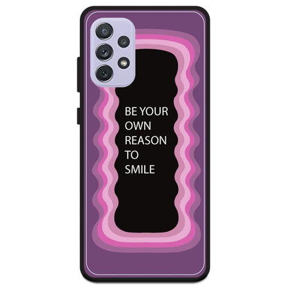 'Be Your Own Reason To Smile' - Pink Armor Case For Samsung Models Samsung A72