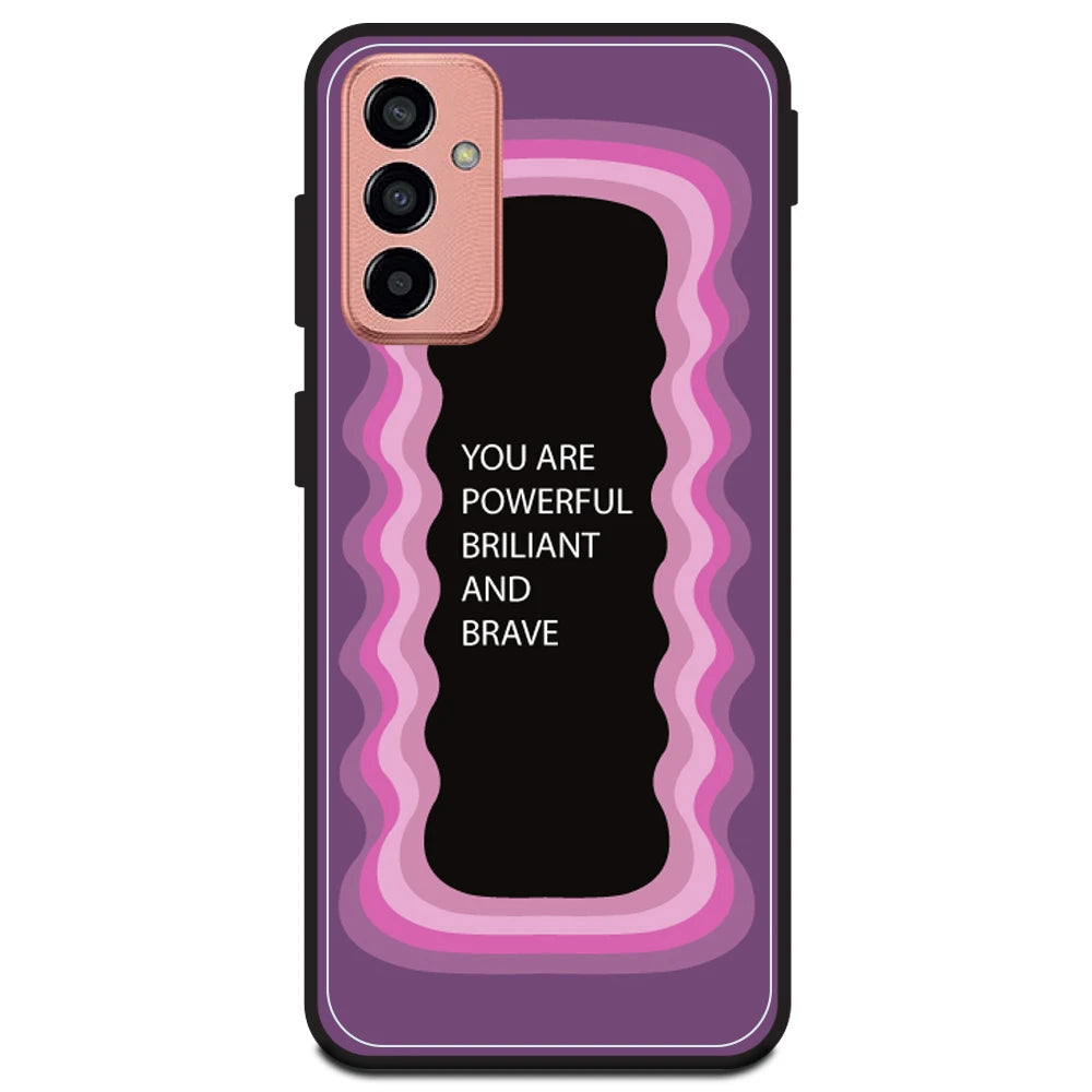 'You Are Powerful, Brilliant & Brave' - Pink Armor Case For Samsung Models Samsung M13