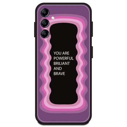 'You Are Powerful, Brilliant & Brave' - Pink Armor Case For Samsung Models Samsung A14 5G