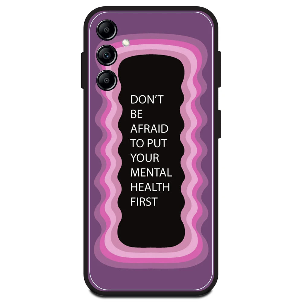 'Don't be Afraid To Put Your Mental Health First' - Pink Armor Case For Samsung Models Samsung A14 5G