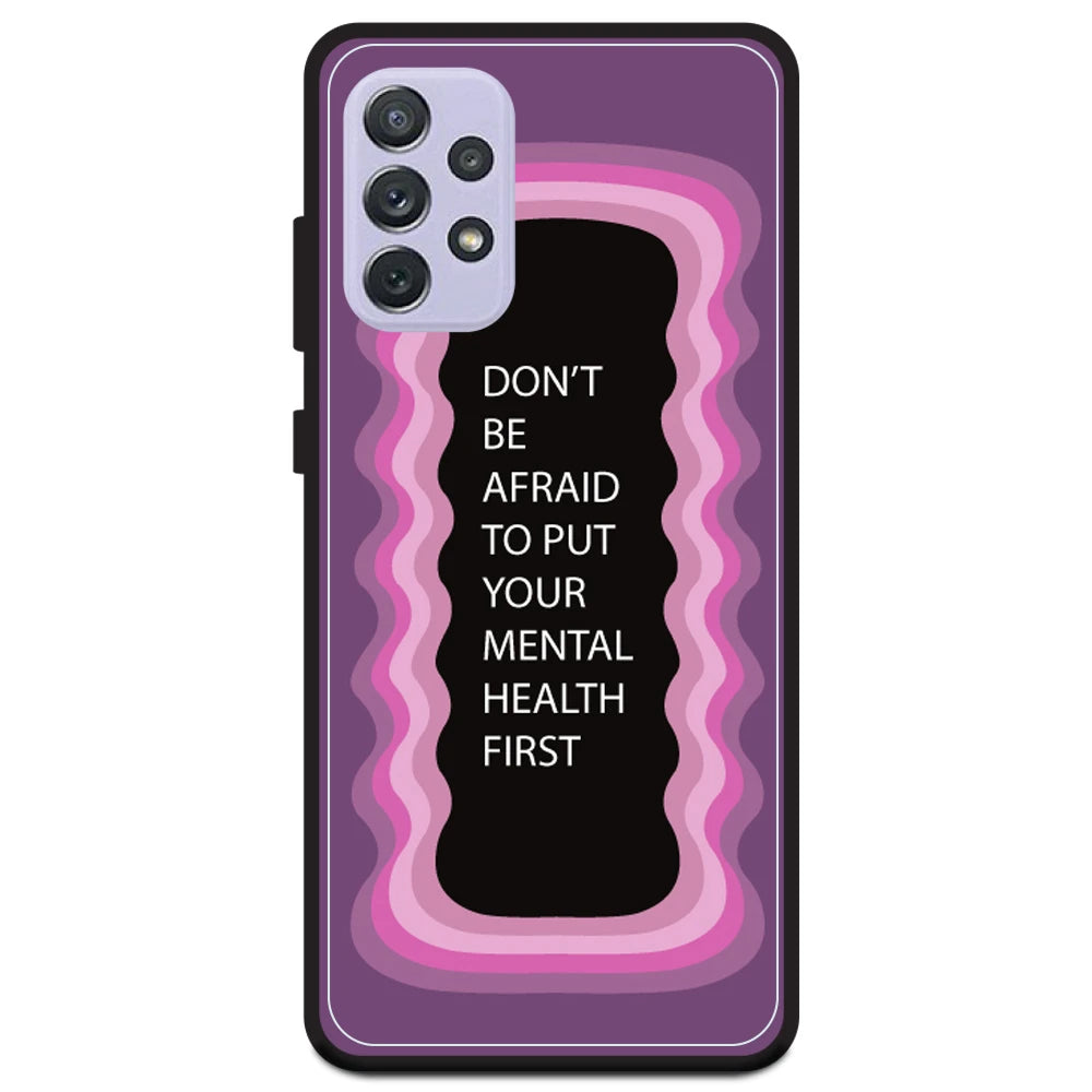 'Don't be Afraid To Put Your Mental Health First' - Pink Armor Case For Samsung Models Samsung A72