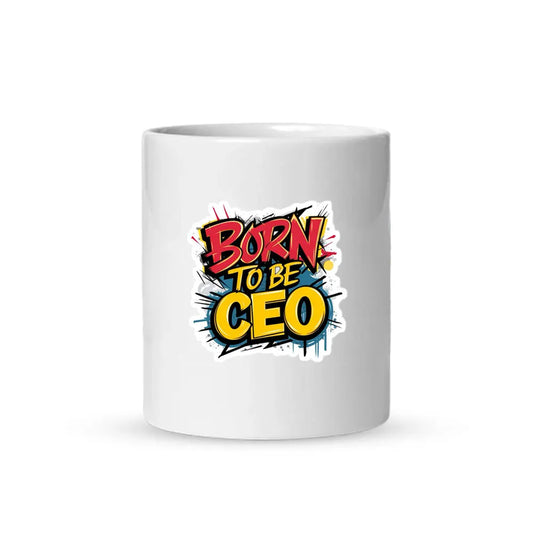 Born To Be CEO - Mug