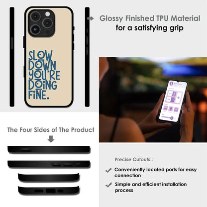 Slow Down Quote Typography - Glossy Metal Silicone Case For Apple iPhone Infographic