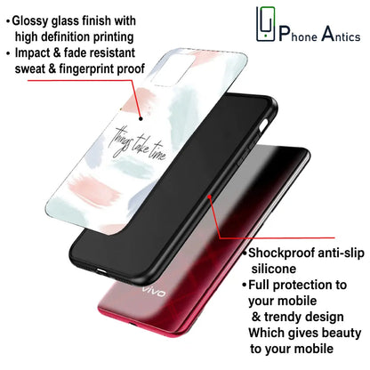 'Things Take Time - Glass Case For Apple iPhone Infographic