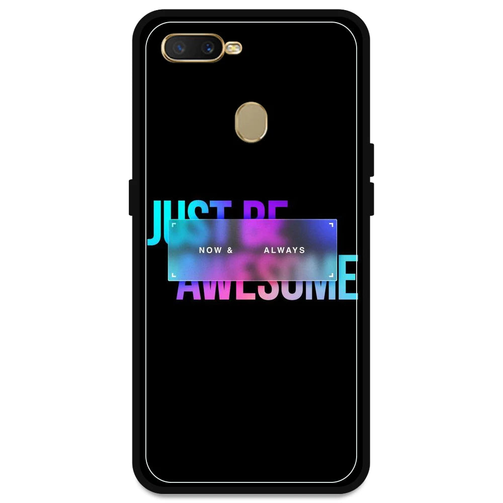 Now & Always - Armor Case For Oppo Models Oppo A7