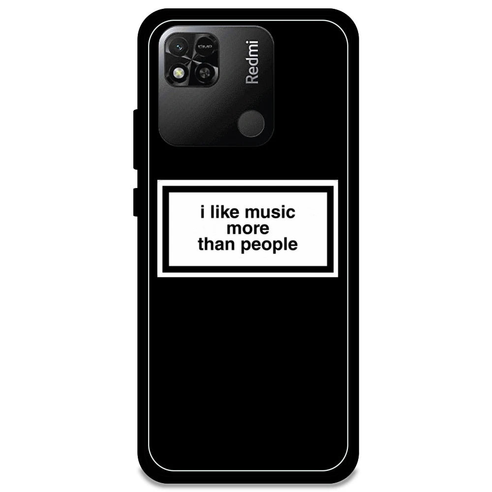 'I Like Music More Than People' - Armor Case For Redmi Models Redmi Note 10A