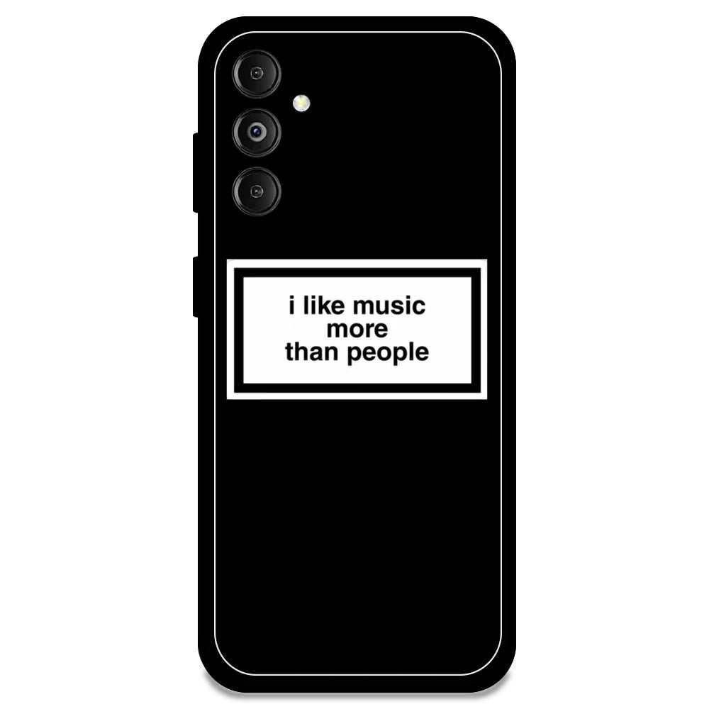 'I Like Music More Than People' - Armor Case For Samsung Models Samsung M14 5G