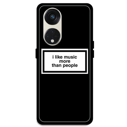 'I Like Music More Than People' - Armor Case For Oppo Models Oppo Reno 8T 5G