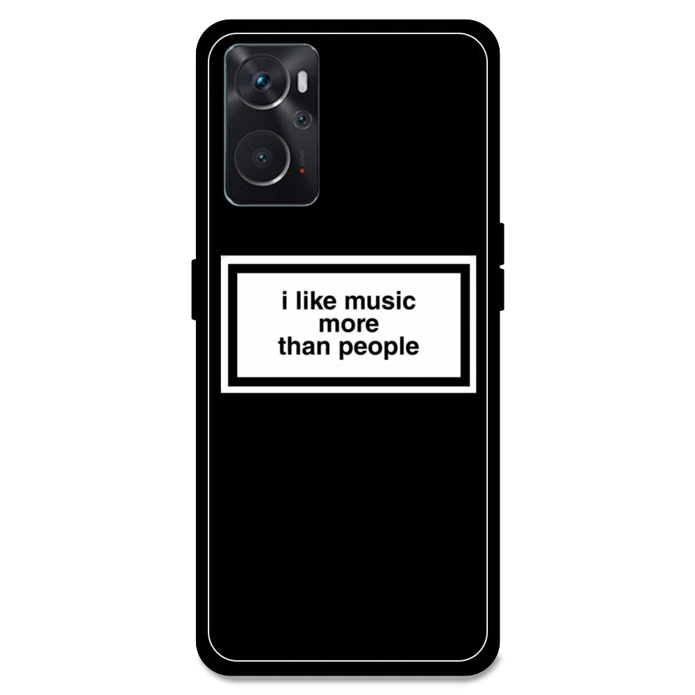 'I Like Music More Than People' - Armor Case For Oppo Models Oppo K10