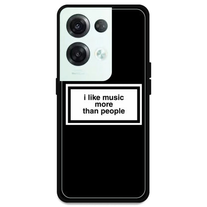 'I Like Music More Than People' - Armor Case For Oppo Models Oppo Reno 8 Pro 5G