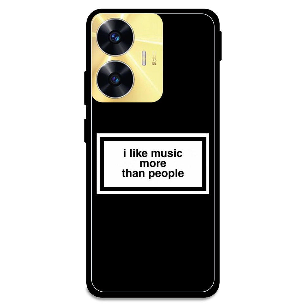 'I Like Music More Than People' - Armor Case For Realme Models Realme C55