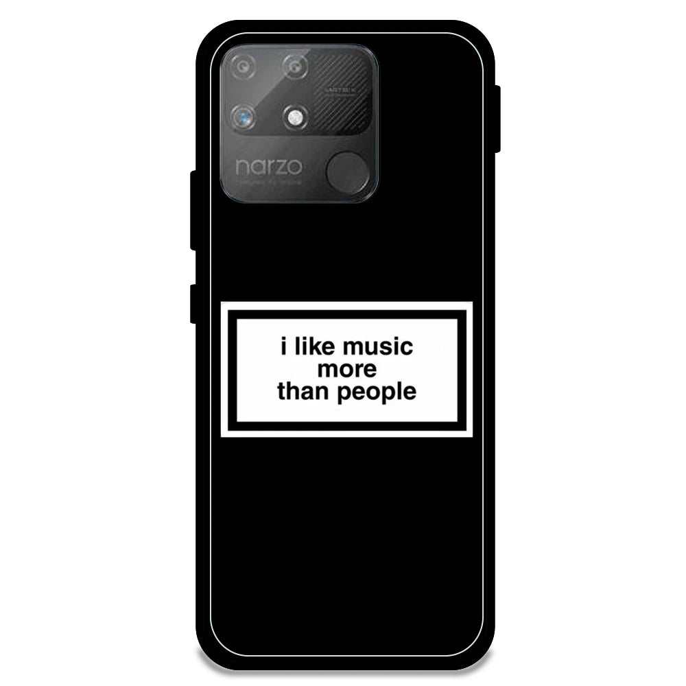 'I Like Music More Than People' - Armor Case For Realme Models Realme Narzo 50A