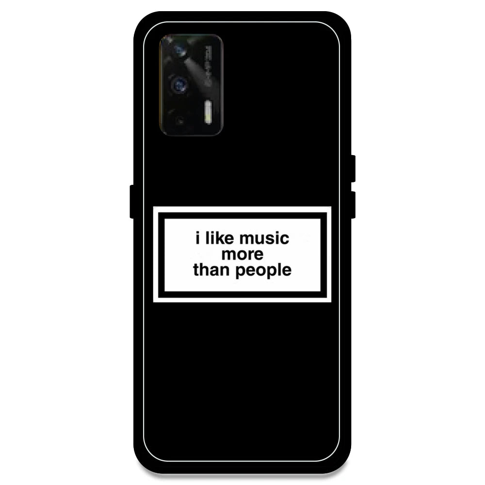 'I Like Music More Than People' - Armor Case For Realme Models Realme GT