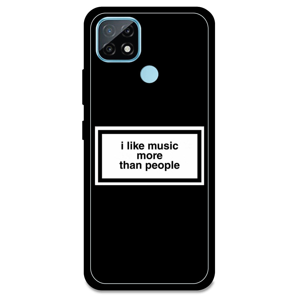 'I Like Music More Than People' - Armor Case For Realme Models Realme C21 (2021)