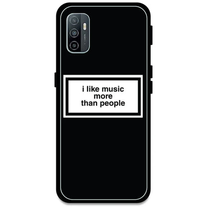 'I Like Music More Than People' - Armor Case For Oppo Models Oppo A33