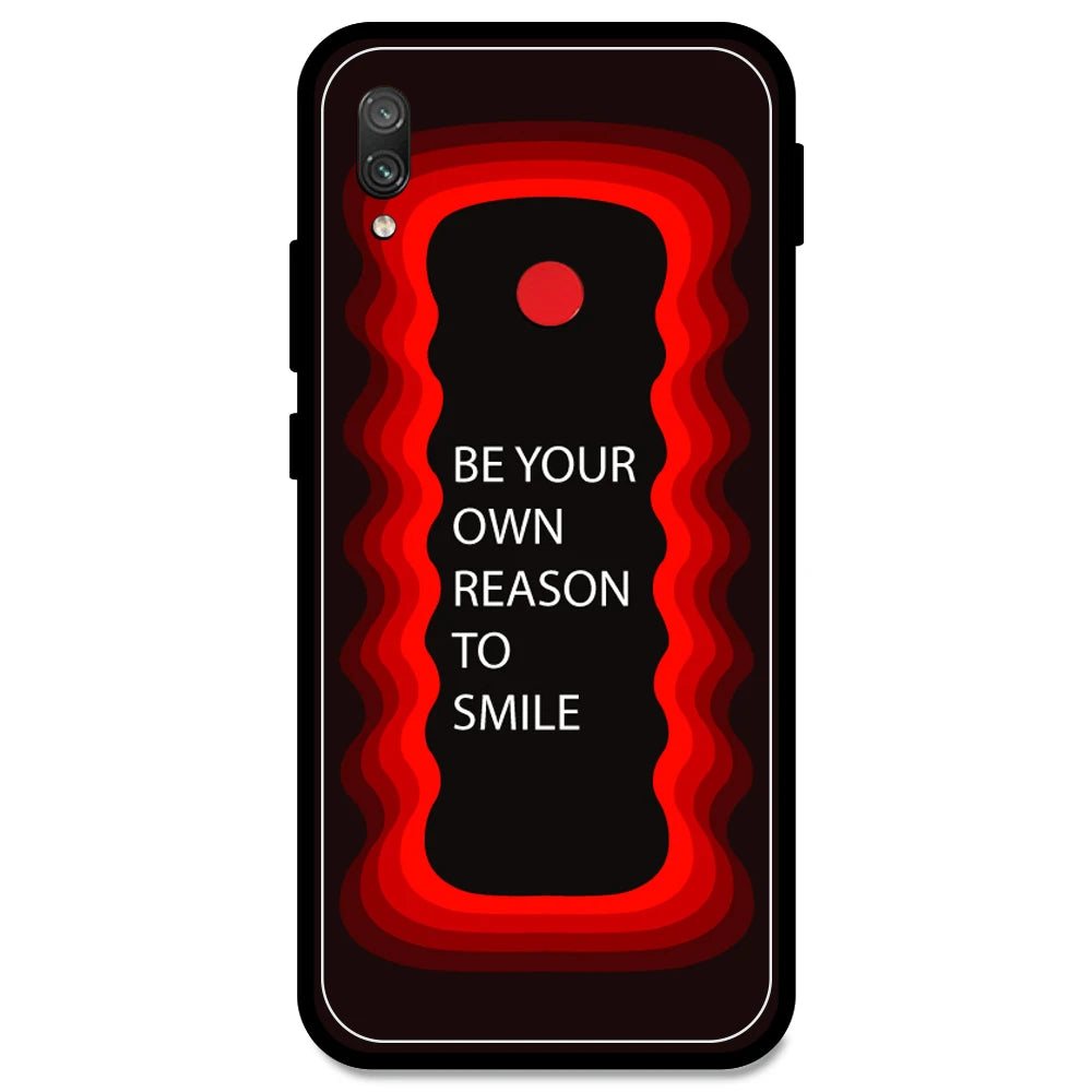 'Be Your Own Reason To Smile'  - Red Armor Case For Redmi Models Redmi Note 7 Pro