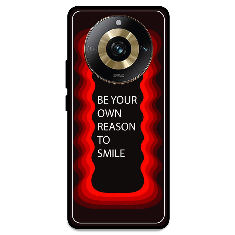 'Be Your Own Reason To Smile' - Red Armor Case For Realme Models Realme 11 Pro 5G