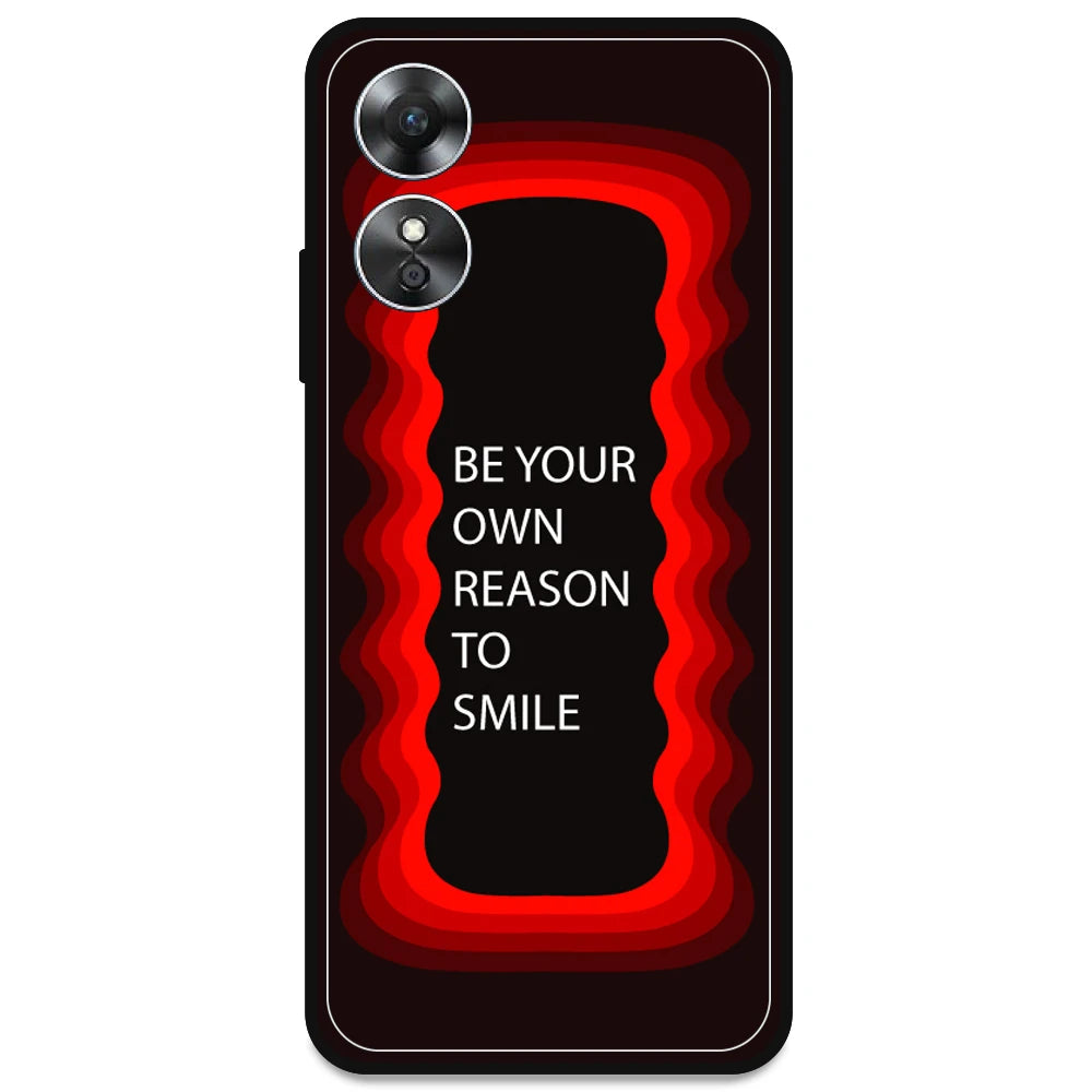 'Be Your Own Reason To Smile' - Red Armor Case For Oppo Models Oppo A17