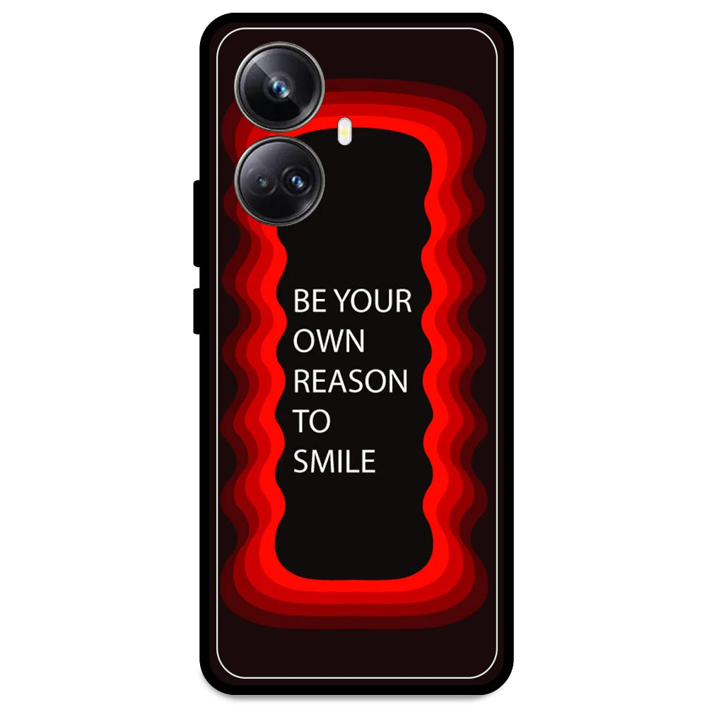 'Be Your Own Reason To Smile' - Red Armor Case For Realme Models Realme 10 Pro Plus