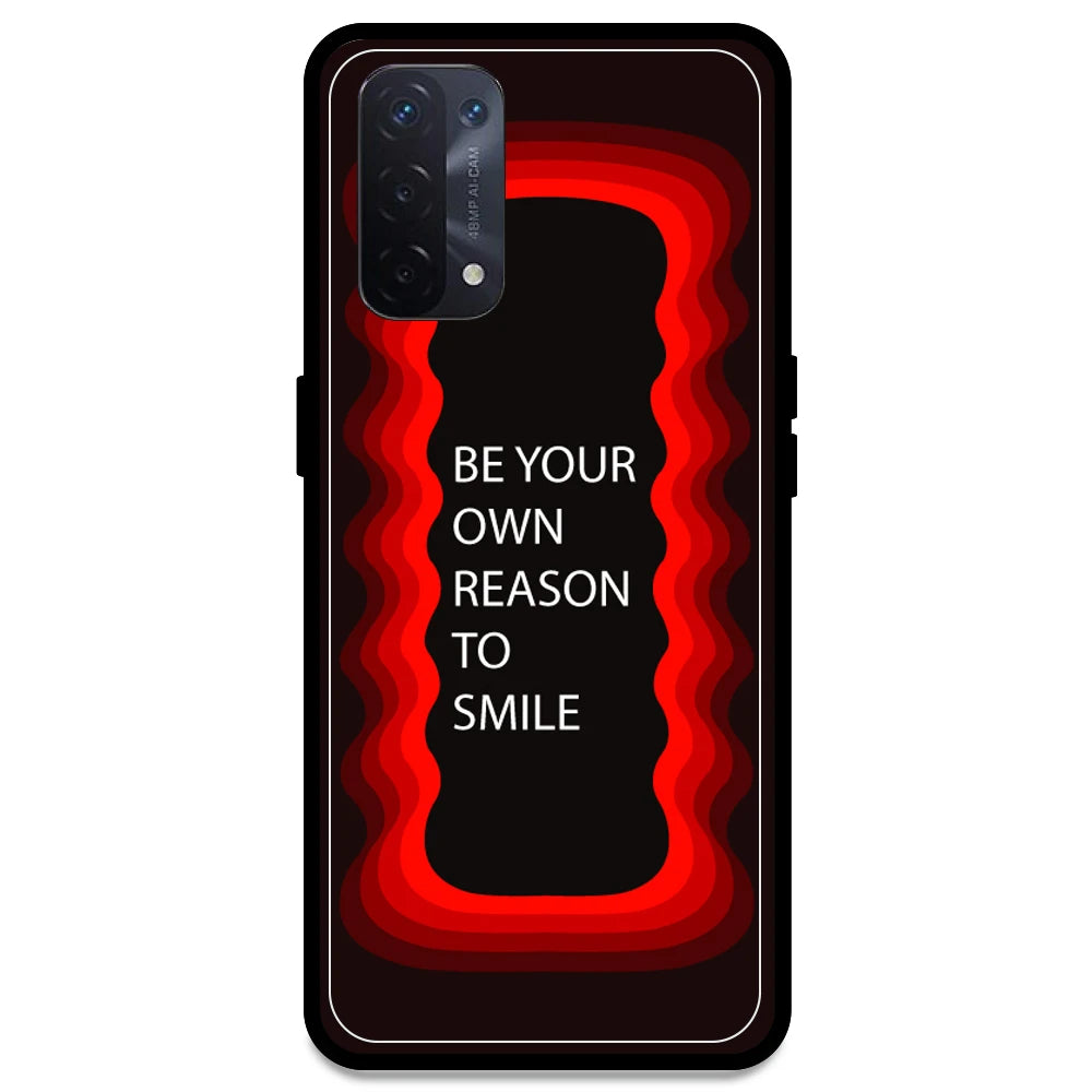'Be Your Own Reason To Smile' - Red Armor Case For Oppo Models Oppo A54