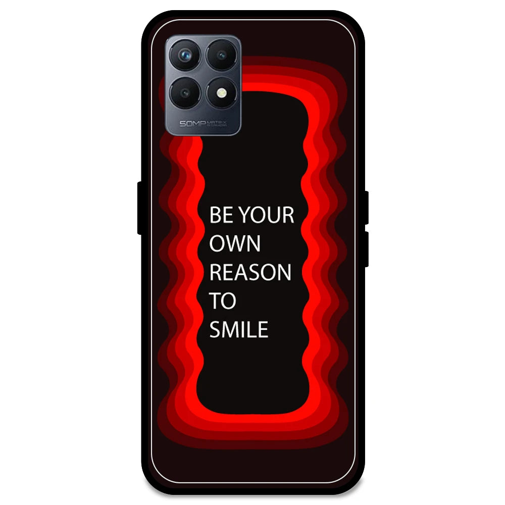 'Be Your Own Reason To Smile' - Red Armor Case For Realme Models Realme Narzo 50 5G