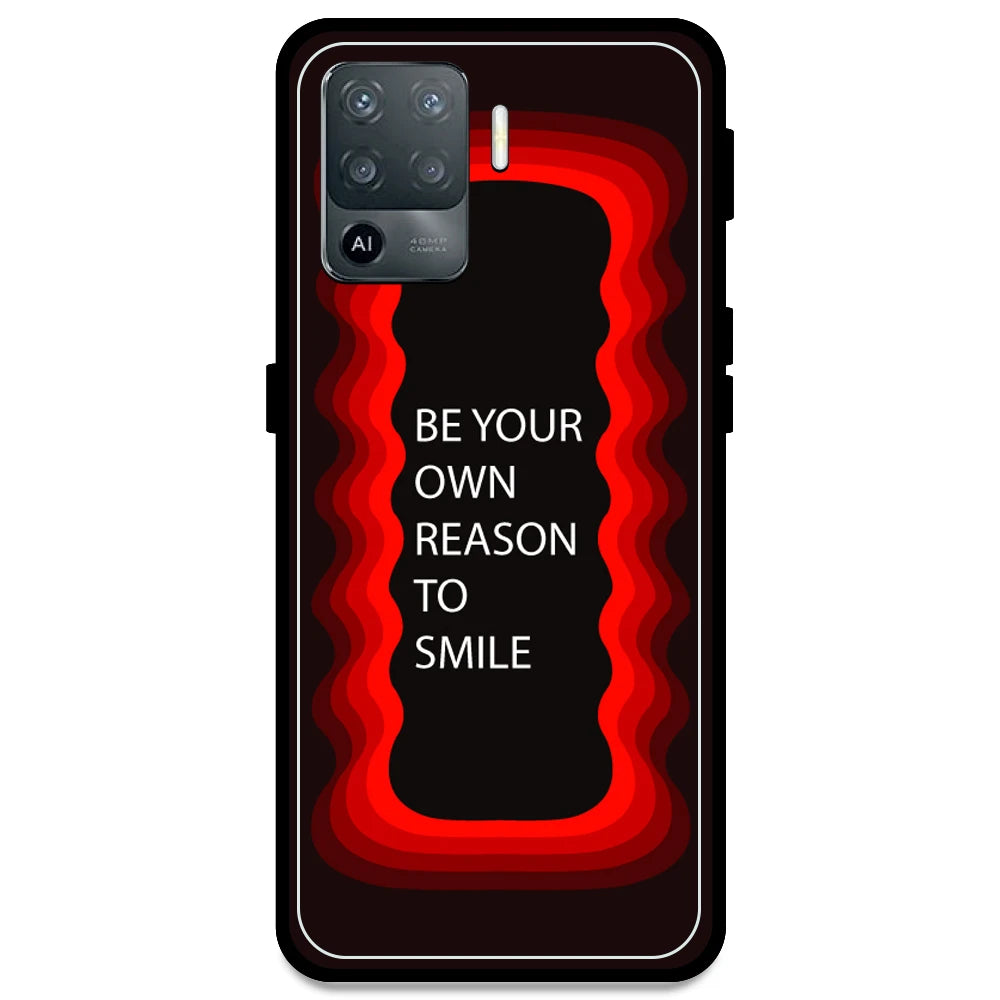 'Be Your Own Reason To Smile' - Red Armor Case For Oppo Models Oppo F19 Pro