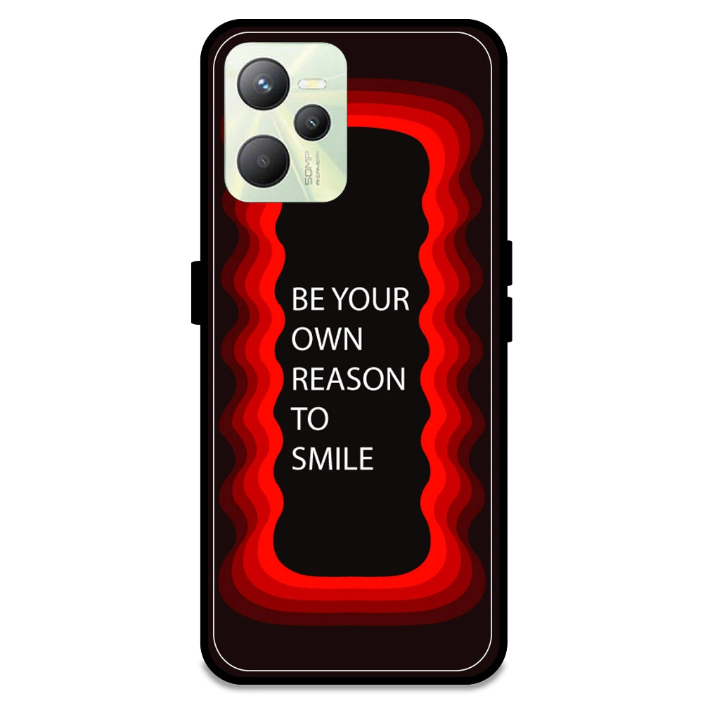 'Be Your Own Reason To Smile' - Red Armor Case For Realme Models Realme C35