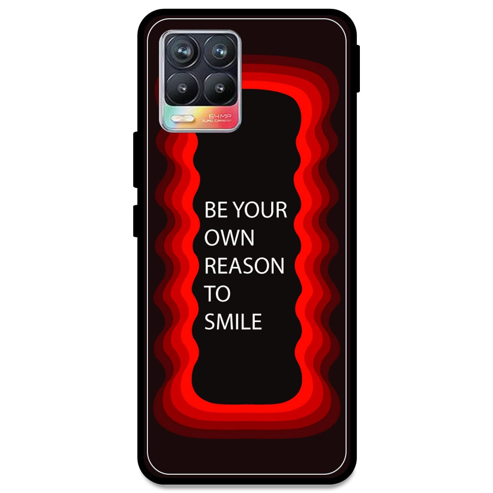'Be Your Own Reason To Smile' - Red Armor Case For Realme Models Realme 8 4G