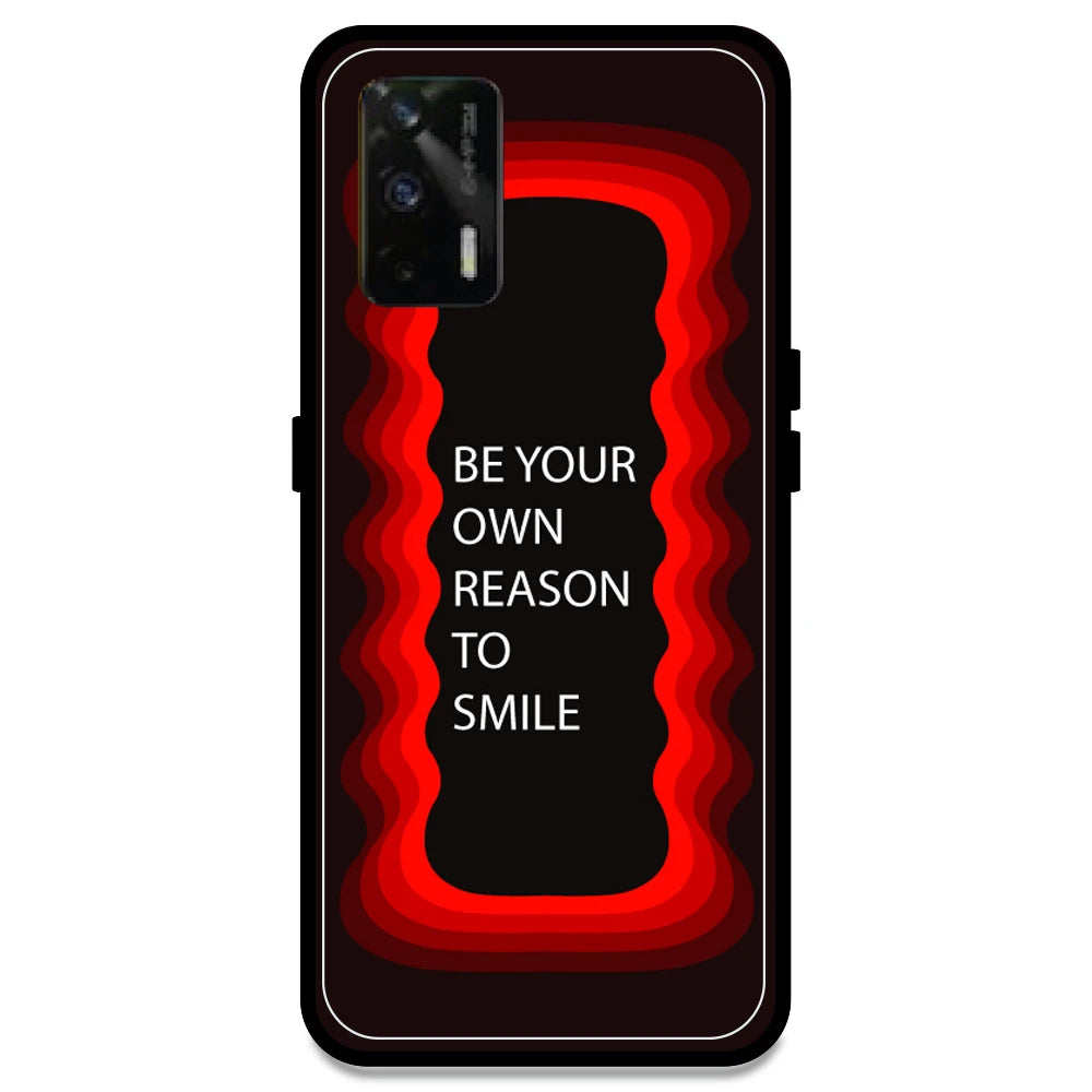 'Be Your Own Reason To Smile' - Red Armor Case For Realme Models Realme GT