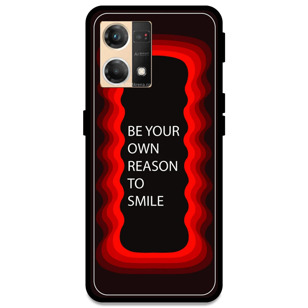 'Be Your Own Reason To Smile' - Red Armor Case For Oppo Models Oppo F21 Pro 4G